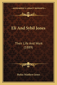 Eli And Sybil Jones