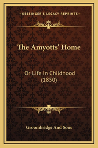 The Amyotts' Home