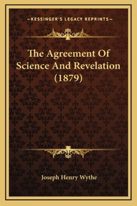The Agreement Of Science And Revelation (1879)