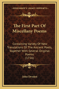 The First Part Of Miscellany Poems