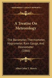 A Treatise On Meteorology