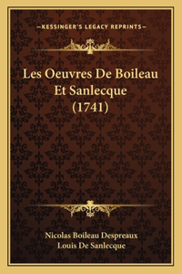Les Oeuvres De Boileau Et Sanlecque (1741)