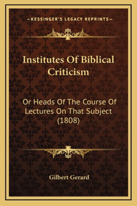 Institutes Of Biblical Criticism