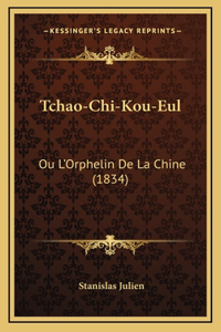 Tchao-Chi-Kou-Eul