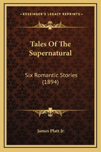 Tales Of The Supernatural