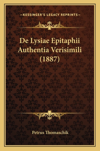 De Lysiae Epitaphii Authentia Verisimili (1887)