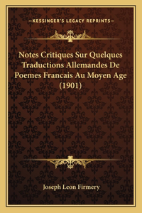 Notes Critiques Sur Quelques Traductions Allemandes De Poemes Francais Au Moyen Age (1901)