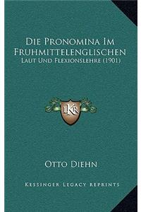 Die Pronomina Im Fruhmittelenglischen