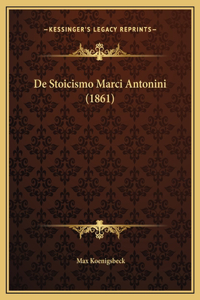 De Stoicismo Marci Antonini (1861)