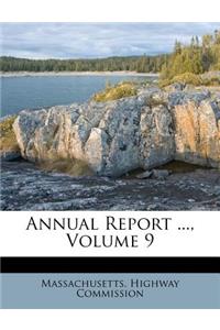 Annual Report ..., Volume 9