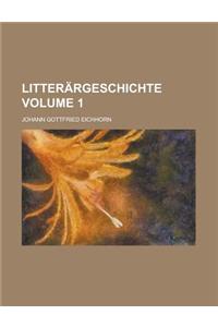 Litterargeschichte Volume 1