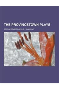 The Provincetown Plays