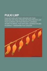 Pu KI Lwp: Pu KI Artylerii Lwp, Pu KI Czo Gow Lwp, Pu KI Kawalerii Lwp, Pu KI Lotnicze Lwp, Pu KI Piechoty Lwp, Pu KI Czno CI Lwp