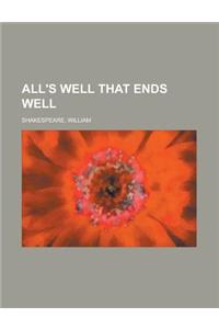 All's Well That Ends Well