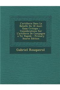 L'Artillerie Dans La Bataille Du 18 Aout
