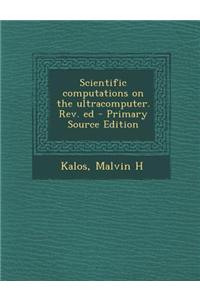 Scientific Computations on the Ultracomputer. REV. Ed