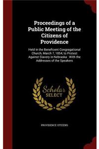 Proceedings of a Public Meeting of the Citizens of Providence