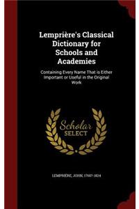 Lemprière's Classical Dictionary for Schools and Academies