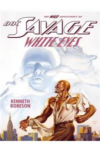 Doc Savage: White Eyes