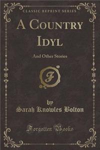 A Country Idyl