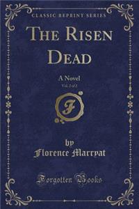 The Risen Dead, Vol. 2 of 2