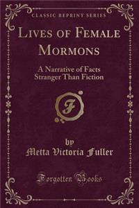 Lives of Female Mormons