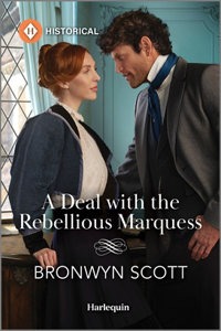 Deal with the Rebellious Marquess