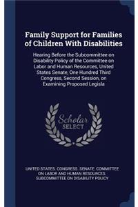 Family Support for Families of Children With Disabilities