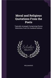 Moral and Religious Quotations From the Poets
