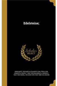 Edelsteine;