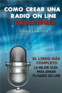 Como Crear Una Radio on Line Y Ganar Dinero