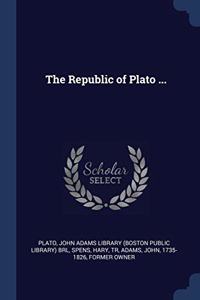 THE REPUBLIC OF PLATO ...