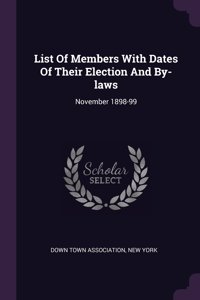 List Of Members With Dates Of Their Election And By-laws