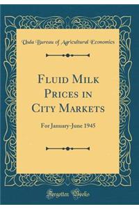 Fluid Milk Prices in City Markets