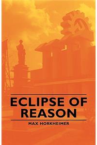 Eclipse of Reason