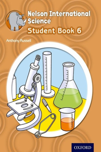 Nelson International Science Student Book 6