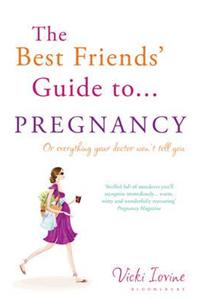 Best Friends' Guide to Pregnancy