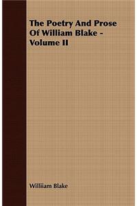 Poetry and Prose of William Blake - Volume II