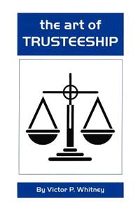 The Art of Trusteeship