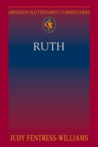 Abingdon Old Testament Commentaries: Ruth