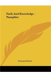 Faith And Knowledge - Pamphlet