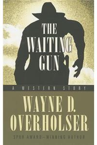 Waiting Gun