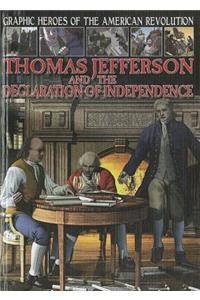 Thomas Jefferson and the Declaration of Independence