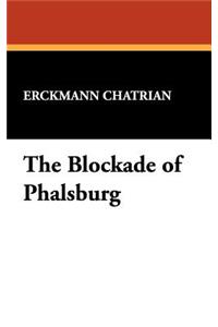 The Blockade of Phalsburg