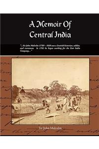 Memoir of Central India