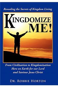 Kingdomize Me!