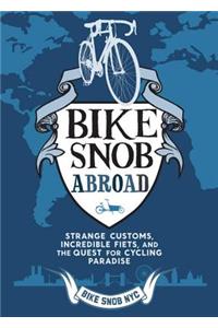 A Bike Snob Abroad
