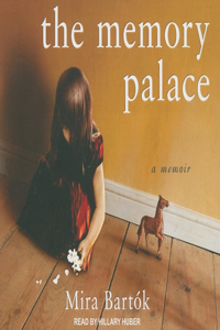 The Memory Palace: A Memoir