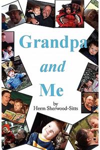 Grandpa and Me