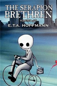 The Serapion Brethren, Vol. I (of IV) by E.T A. Hoffman, Fiction, Fantasy